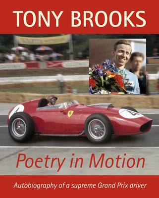 Tony Brooks: Poetry in Motion (Hardback)