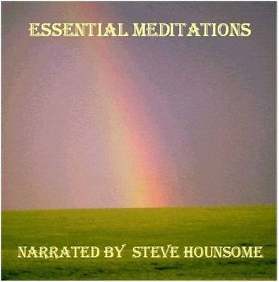 Essential Meditations: The Personal Centre, the Universal Centre (CD-Audio)