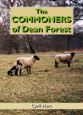 The Commoners of Dean Forest (Hardback)