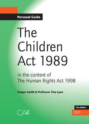 The Children Act, 1989: In the Context of the Human Rights Act, 1998 (Paperback)