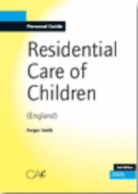 Residential Care of Children 2007 (Paperback)