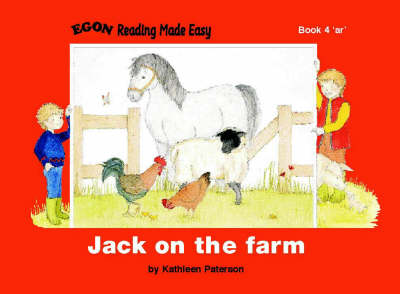 Jack on the Farm: Bk. 4: Reading Made Easy Reader - Reading Made Easy (Spiral bound)