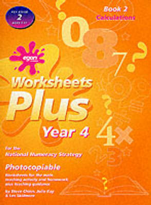 Worksheets Plus: Calculations Bk. 2: Year 4 for the National Numeracy Strategy - Worksheets plus