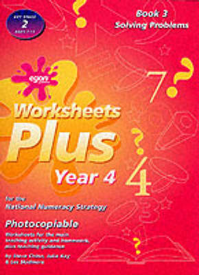 Worksheets Plus: Solving Problems Bk. 3: Year 4 for the National Numeracy Strategy - Worksheets plus