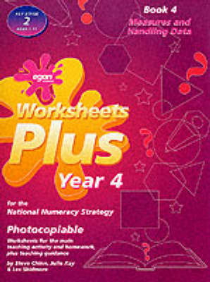Worksheets Plus: Measures and Handling Data Bk. 4: Year 4 for the National Numeracy Strategy - Worksheets plus