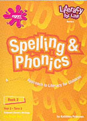 Literacy for Life: Spelling and Phonics, Year 2, Term 2 Bk. 2: Spelling and Phonics - Literacy for Life (Spiral bound)