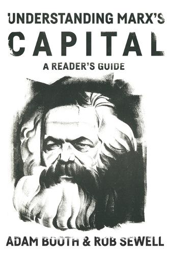 Understanding Marx's Capital: A Reader's Guide (Paperback)