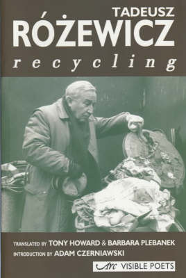 Recycling - Visible Poets (Paperback)