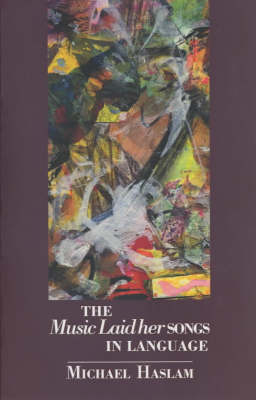 Music Laid Her Songs in Language (Paperback)