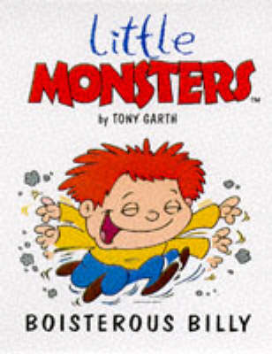 Boisterous Billy - Little Monsters S. (Paperback)