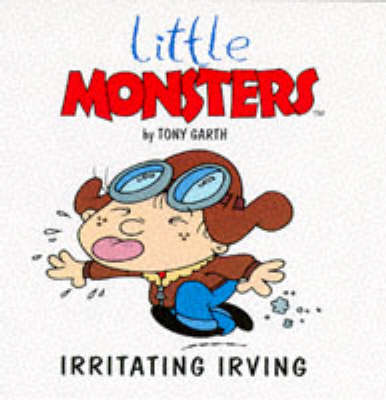 Irritating Irvine - Little Monsters S. (Paperback)