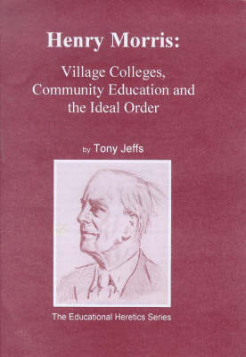 Henry Morris: Building Community (Paperback)