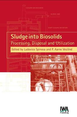 Sludge into Biosolids (Hardback)