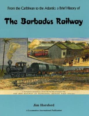 The Barbados Railway (Paperback)