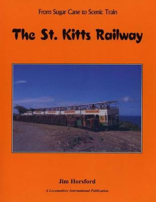 The St. Kitts Railway (Paperback)