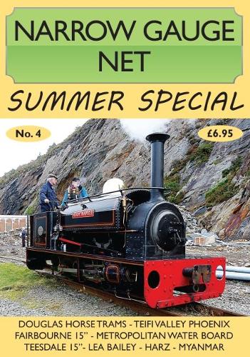 Narrow Gauge Net Summer Special No. 4 - Narrow Gauge Net Summer Special (Paperback)