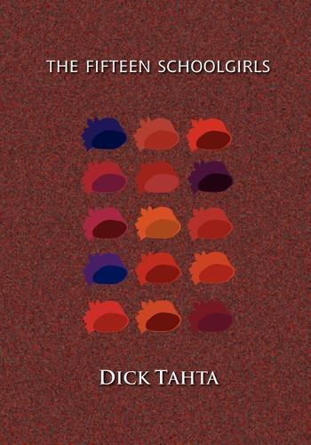 The Fifteen Schoolgirls (Paperback)