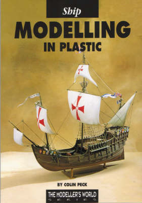 Ship Modelling in Plastic - Modeller's World S. (Hardback)