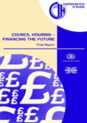 Council Housing: Financing the Future - Policy & Research S. (Paperback)