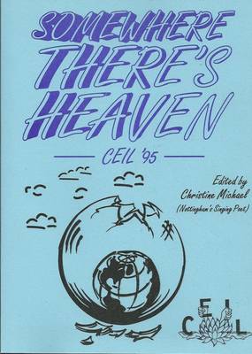 Somewhere There's Heaven: CEIL '95 (Paperback)