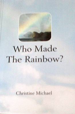 Who Made the Rainbow? (Paperback)