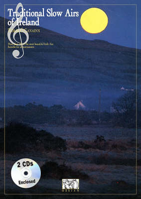 Traditional Slow Airs of Ireland (Paperback)