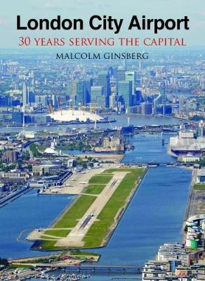 London City Airport (Hardback)