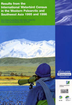 Results from the International Waterbird Census in the Western Palearctic and Southwest Asia 1995 and 1996 - Wetlands International Publication 54 (Paperback)