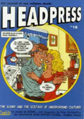 Agony And Ecstasy Of Underground Culture # 18: Headpress # 18 (Paperback)