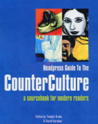 Headpress Guide To The Counter Culture: A Sourcebook for Modern Readers (Paperback)