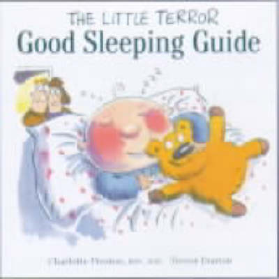 The Little Terror Good Sleeping Guide - Little Terror series (Paperback)