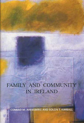 Family and Community in Ireland (Hardback)
