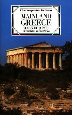 The Companion Guide to Mainland Greece - Companion Guides (Paperback)
