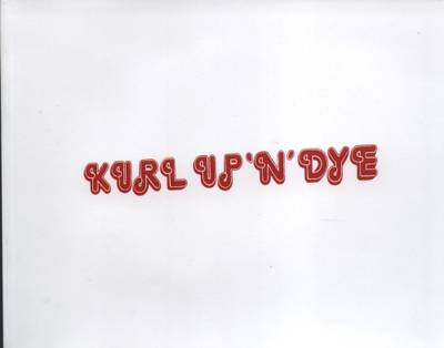 Kurl Up N Dye (Paperback)