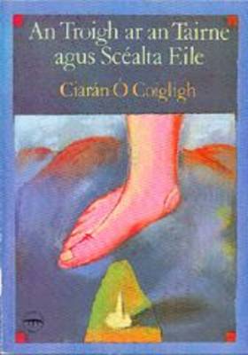 An Troigh ar an Tairne agus Scealta Eile (Paperback)