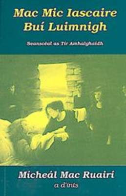 Mac Mic Iascaire Bui Luimnigh (Paperback)