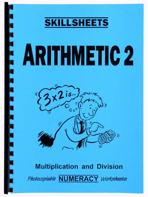 Arithmetic 2 - Skillsheets S. (Spiral bound)
