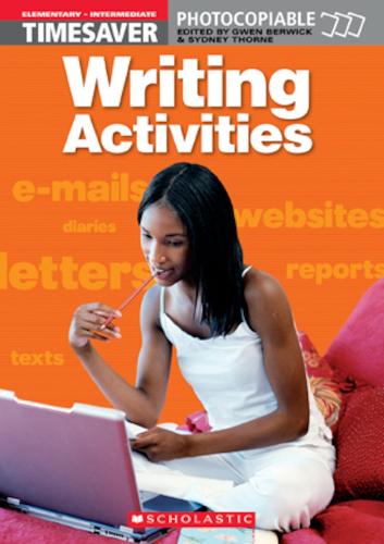 Writing Activities Elementary - Intermediate - Timesaver (Spiral bound)