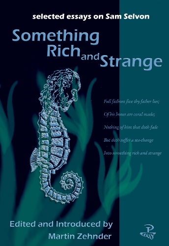 Something Rich and Strange: Selected Essays on Samuel Selvon (Paperback)