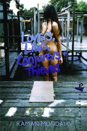 Lovers, Liars, Conjurers and Thieves (Paperback)