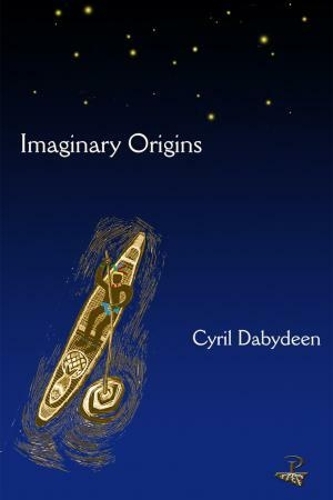 Imaginary Origins: Selected Poems (Paperback)