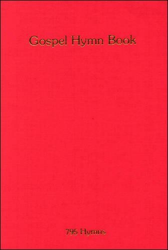 Gospel Hymn Book: 795 Hymns (Hardback)