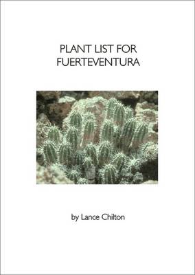 Plant List for Fuerteventura: (Canary Islands) (Paperback)