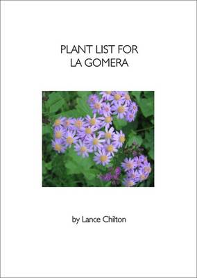 Plant List for La Gomera: (Canary Islands) (Paperback)