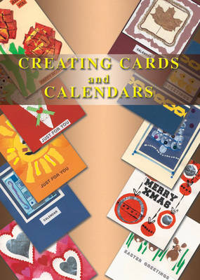 Creating Cards and Calendars (Spiral bound)