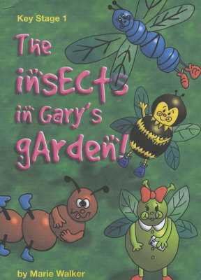 The Insects in Gary's Garden (Spiral bound)