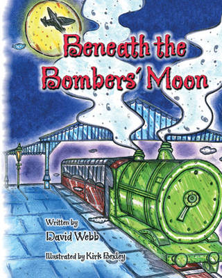 Beneath the Bombers' Moon (Paperback)