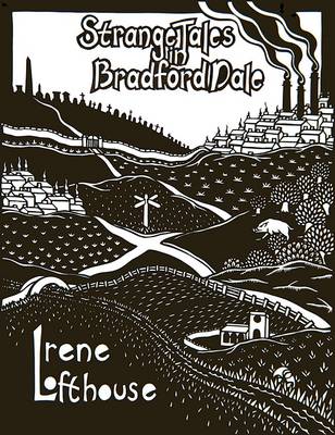 Strange Tales in Bradford Dale: Ghosts, Myths and Legends for 7-12s - Strange Tales 2 (Paperback)