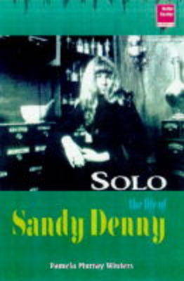 No More Sad Refrains: The Life and Times of Sandy Denny (Hardback)