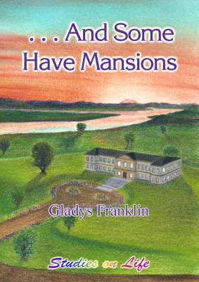 .. And Some Have Mansions (Paperback)